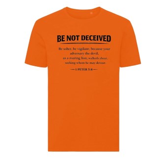 Be Not Deceived T-Shirt - Black Text
