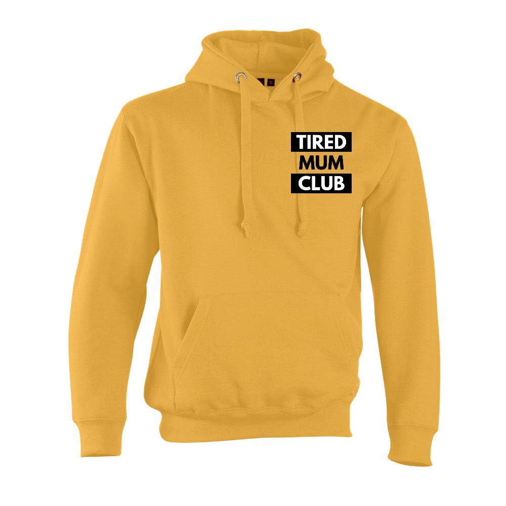 Tired Mum Club Hoodie